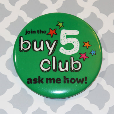 Button - Buy 5 Club